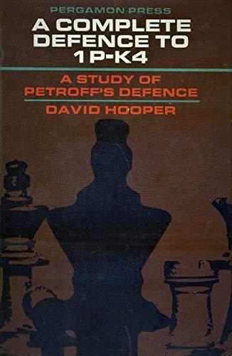 Book Complete Defence To 1p-k4: Study Of Petroff's Defence (commonwealth Library) free