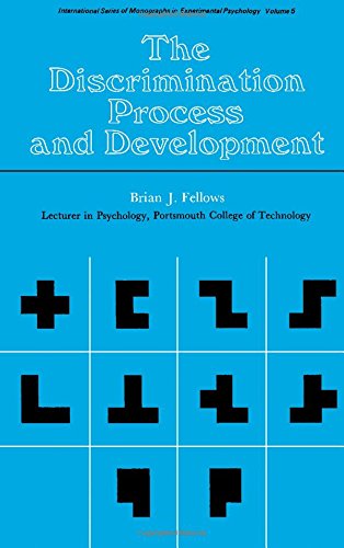 Book The Discrimination Process and Development: International Series of Monographs in Experimental Psychology free