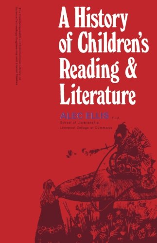 Book A History of Children's Reading and Literature: The Commonwealth and International Library: Library and Technical Information Division free