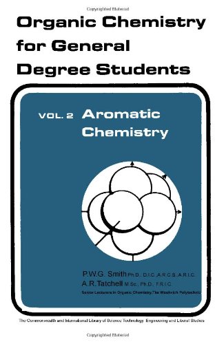 Book Organic Chemistry for General Degree Students: Aromatic Chemistry v. 2 (C.I.L.) free