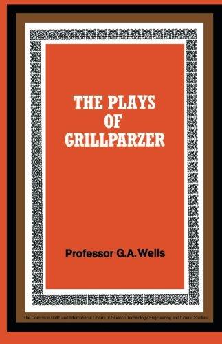 Book The Plays Of Grillparzer: The Commonwealth And International Library: Pergamon Oxford German Series free