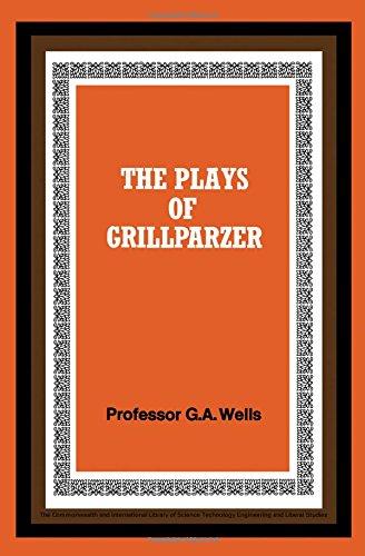 Book The plays of Grillparzer, (The Commonwealth and international library. Pergamon Oxford German series) free