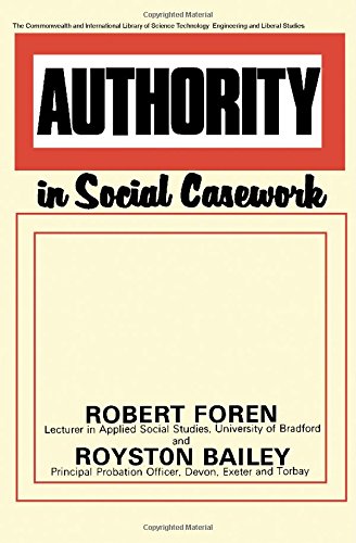 Book Authority in Social Casework: The Commonwealth and International Library: Social Work Division (The Commonwealth and international library. Social work division) free