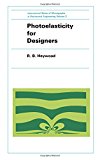 Book Photoelasticity for designers, (International series of monographs in mechanical engineering, v. 2) free