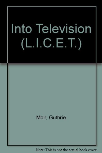 Book Into Television (library Of Industrial And Commercial Education And Training. Communications) free