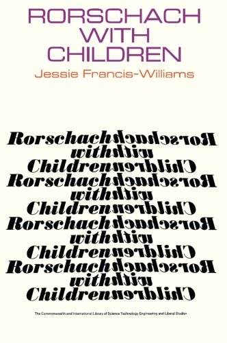 Book Rorschach with Children: A Comparative Study of the Contribution Made by the Rorschach and Other Projective Techniques to Clinical Diagnosis in Work with Children free