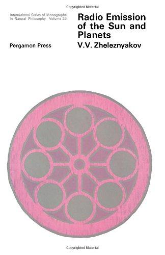 Book Radio emission of the Sun and planets, (International series of monographs in natural philosophy) free