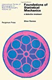 Book Foundations of statistical mechanics;: A deductive treatment, (International series of monographs in natural philosophy) free