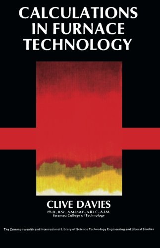 Book Calculations in Furnace Technology: Division of Materials Science and Technology (The Commonwealth and international library. Division of materials, science, and technology) free