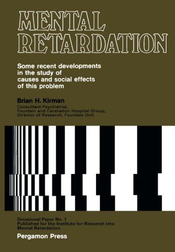 Book Mental Retardation: Some Recent Developments in the Study of Causes and Social Effects of This Problem free
