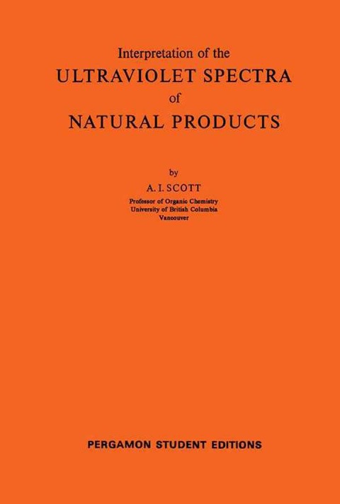 Book Interpretation of the Ultraviolet Spectra of Natural Products: International Series of Monographs on Organic Chemistry free