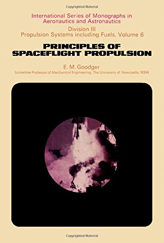 Book Principles of Spaceflight Propulsion (Monographs in Aeronautics & Astronautics) free