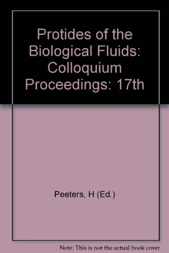 Book Protides Of The Biological Fluids Volume 17 free