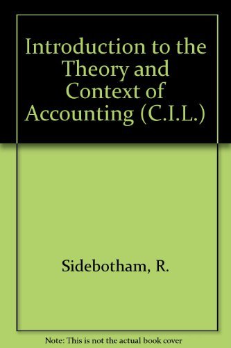 Book Introduction To The Theory And Context Of Accounting (c.i.l.) free