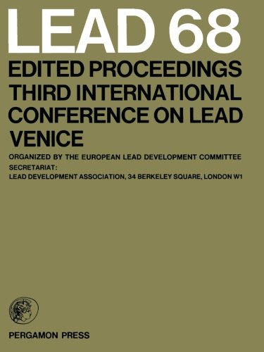 Book Lead 68: Edited Proceedings, Third International Conference on Lead, Venice (No. 3) free