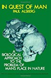 Book In quest of man;: A biological appraoch to the problem of man's place in nature (The Commonwealth and international library: zoology division) free