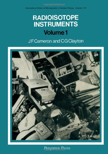 Book Radioisotope Instruments: International Series of Monographs in Nuclear Energy free