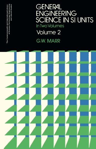 Book General Engineering Science in SI Units: In Two Volumes free