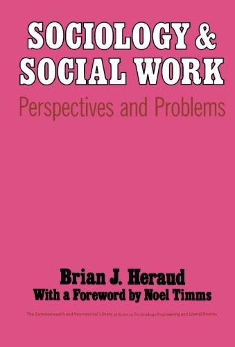 Book Sociology and Social Work: Perspectives and Problems free