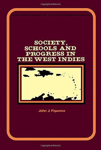 Book Society, schools, and progress in the West Indies, (The Commonwealth and international library. Education and educational research) free