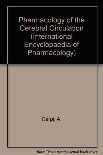 Book Pharmacology of the Cerebral Circulation (International Encyclopaedia of Pharmacology) free