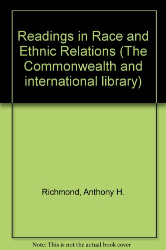 Book Readings In Race And Ethnic Relations (the Commonwealth And International Library. Readings In Sociology) free