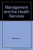 Book Management And The Health Services free