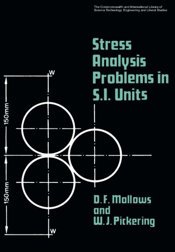 Book Stress Analysis Problems in S.I. Units: The Commonwealth and International Library: Mechanical Engineering Division free