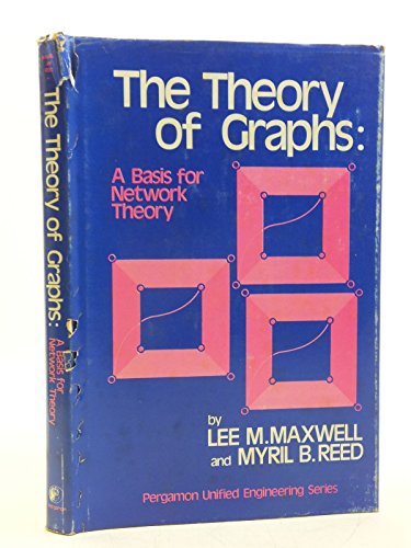 Book The Theory of Graphs: A Basis for Network Theory free