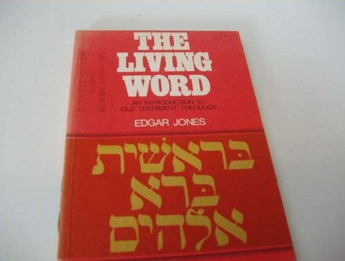 Book The Living Word;: An Introd. To Old Testament Theology (understanding The Bible) free