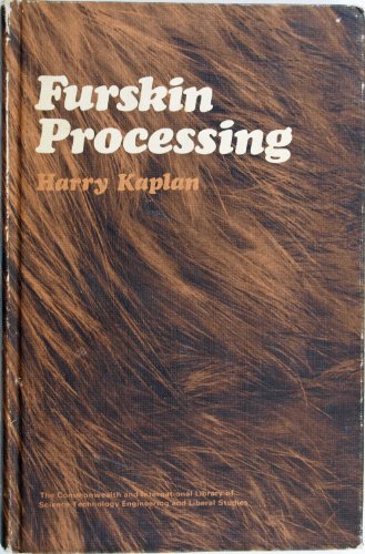 Book Furskin Processing (the Commonwealth And International Library. Leather Technology) free
