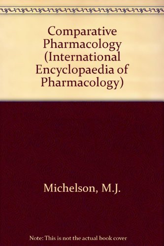 Book Comparative Pharmacology (international Encyclopedia Of Pharmacology And Therapeutics) free
