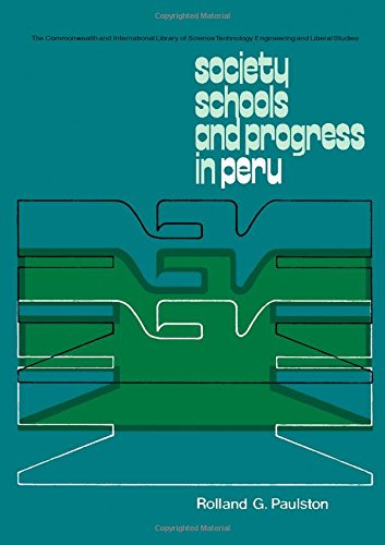 Book Society, Schools and Progress in Peru (The Commonwealth and international library. Education and educational research) free