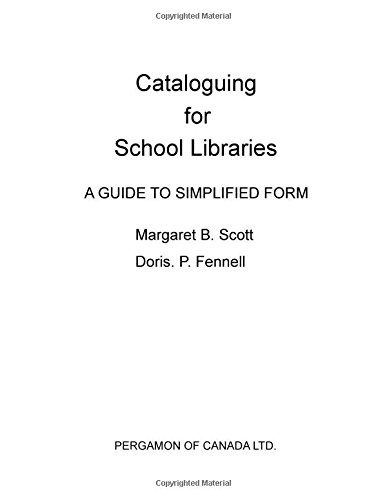 Book Cataloguing for School Libraries: A Guide to Simplified Form free