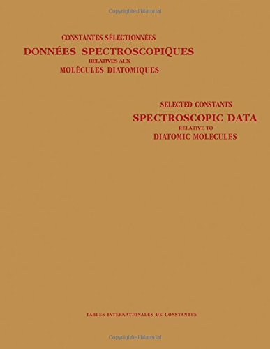 Book Spectroscopic Data Relative to Diatomic Molecules (Tables of Constants) free