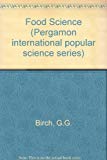 Book Food science (Pergamon international popular science series) free