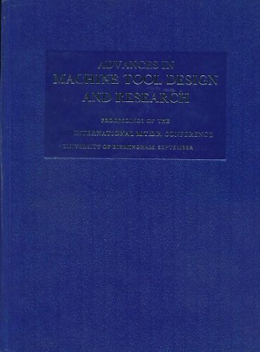 Book Advances In Machine Tool Design And Research 1970 : Proceedings 11th International Mtdr Conference University Birmingham 9-70 free