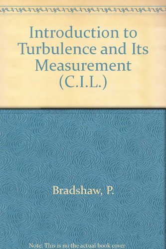Book An introduction to turbulence and its measurement (The Commonwealth and international library. Thermodynamics and fluid mechanics division) free