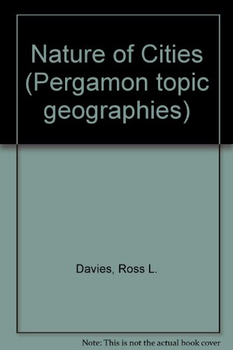 Book Nature Of Cities (pergamon Topic Geographies) free