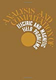 Book Analysis and computation of electric and magnetic field problems, free