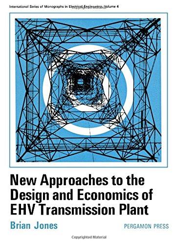 Book New approaches to the design and economics of EHV transmission plant (International series of monographs in electrical engineering, v. 4) free