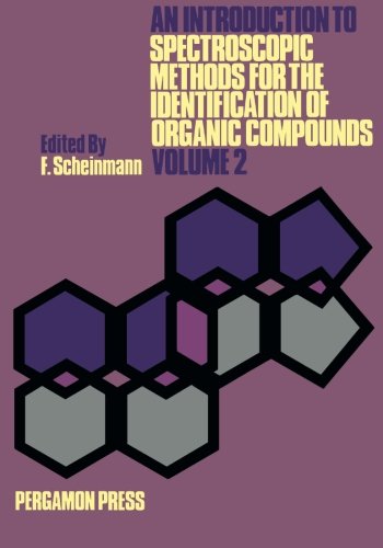 Book An Introduction to Spectroscopic Methods for the Identification of Organic Compounds free