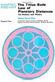 Book The Titius-Bode law of planetary distances: its history and theory (International series of monographs in natural philosophy) free
