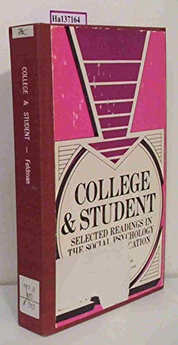 Book College and student;: Selected readings in the social psychology of higher education (Pergamon general psychology series, v. 28) free