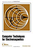 Book Computer techniques for electromagnetics, (International series of monographs in electrical engineering, v. 7) free