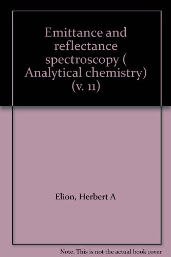 Book Emittance And Reflectance Spectroscopy (analytical Chemistry) (v. 11) free