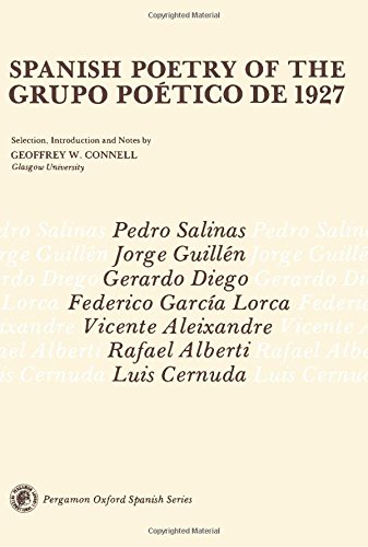 Book Spanish Poetry Of The Grupo Poetico De 1927 (pergamon Oxford Spanish Series) free