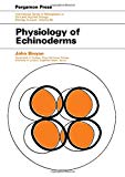 Book Physiology of Echinoderms (International series of monographs in pure and applied biology. Division: Zoology) free