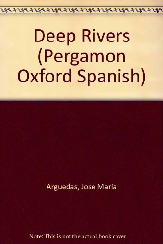 Book Deep Rivers (pergamon Oxford Spanish) free