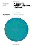 Book A survey of hidden-variables theories, (International series of monographs in natural philosophy) free